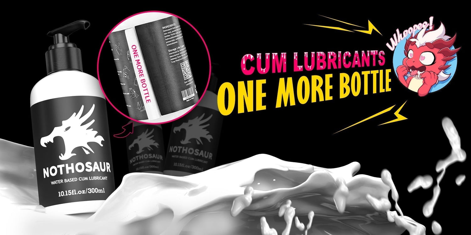 "One More Bottle" Campaign for Cum Lubricantš