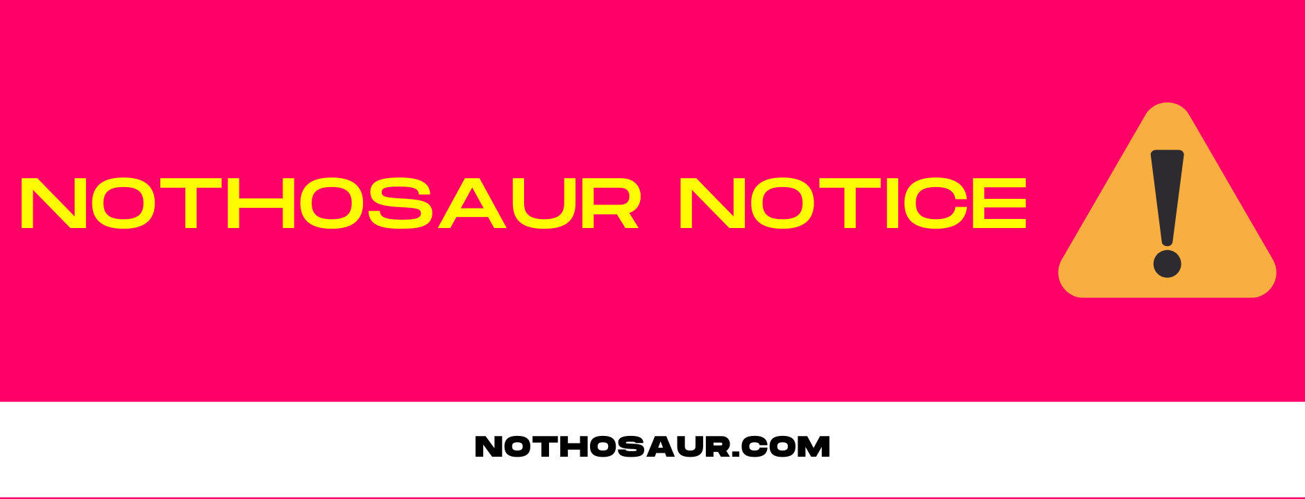 Nothosaur Notice